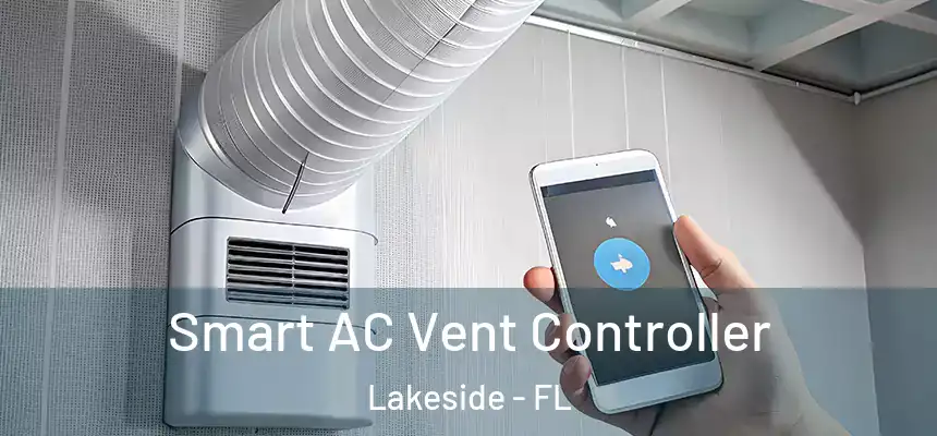 Smart AC Vent Controller Lakeside - FL